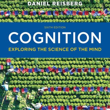 Cognition Exploring the Science of the Mind 6th Edition