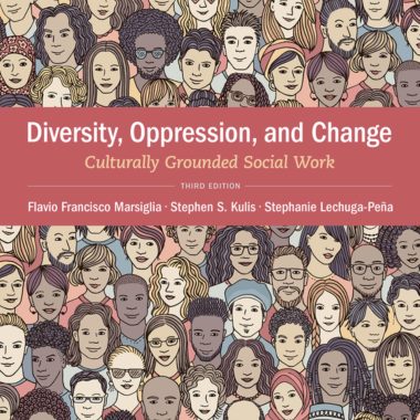 Diversity, Oppression, Change Culturally Grounded Social Work 3rd Edition