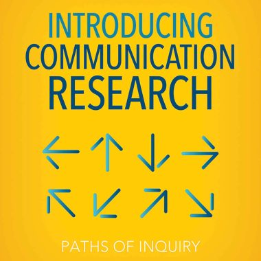 Introducing Communication Research Paths of Inquiry 4th Edition