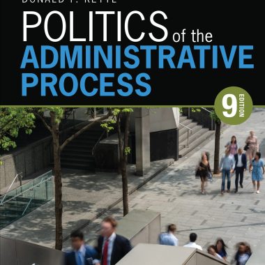 Politics of the Administrative Process 9th Edition