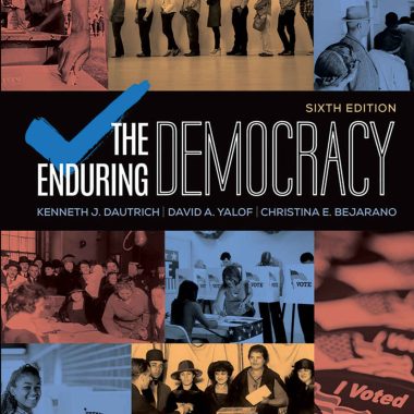 The Enduring Democracy 6th Edition
