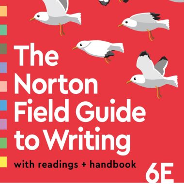 The Norton Field Guide to Writing with Readings and Handbook 6th Edition