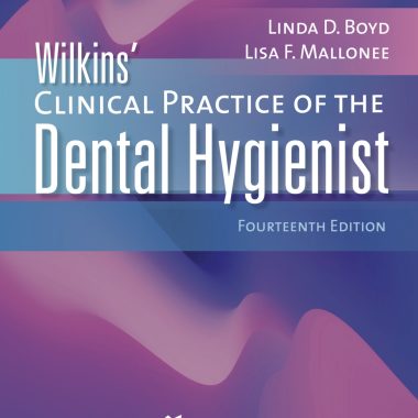 Wilkins Clinical Practice of the Dental Hygienist 14th Edition