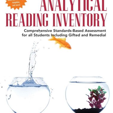 Analytical Reading Inventory Comprehensive Standards-Based Assessment for All Students Including Gifted and Remedial 10th Edition