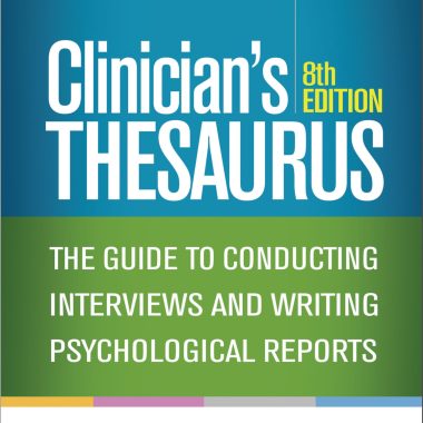 Clinician's Thesaurus The Guide to Conducting Interviews and Writing Psychogical Reports 8th Edition